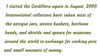 I visited the Cordillera
